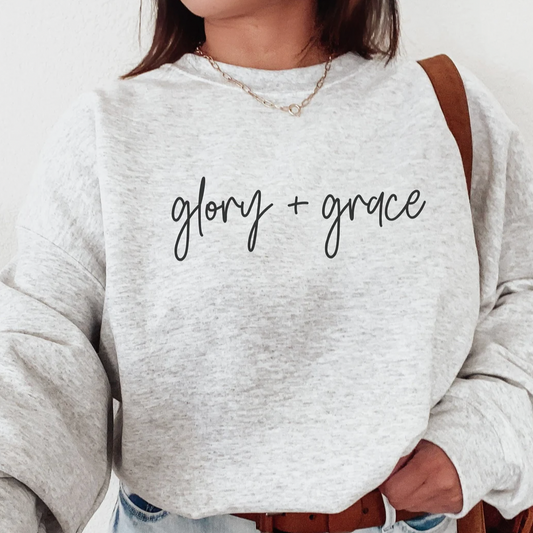 glory & grace sweatshirt